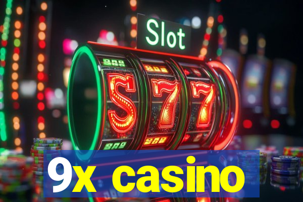 9x casino